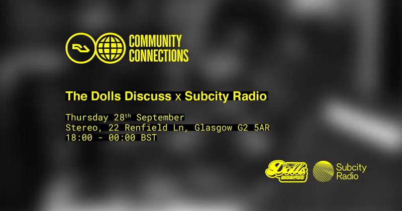 RA CC Glasgow x Subcity Radio x The Dolls Discuss promo poster