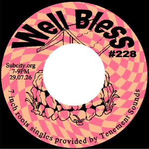 Well Bless: #228 on 29/07/2026 from 19:00-21:00