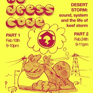 No Dress Code: Desert Storm: sound, system and the life of Keef Storm  on 10/02/2026 from 21:00-22:00