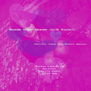 Barbie Liberation Society: Bounds Under Heaven on 15/04/2026 from 21:00-22:00