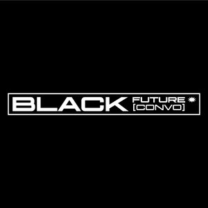 BLACK FUTURE CONVOS