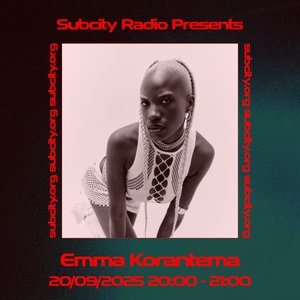 Subcity Presents: Emma Korantema on 20/09/2025 from 20:15-21:15 Subcity Presents: Emma Korantema on 20/09/2025 from 20:15-21:15