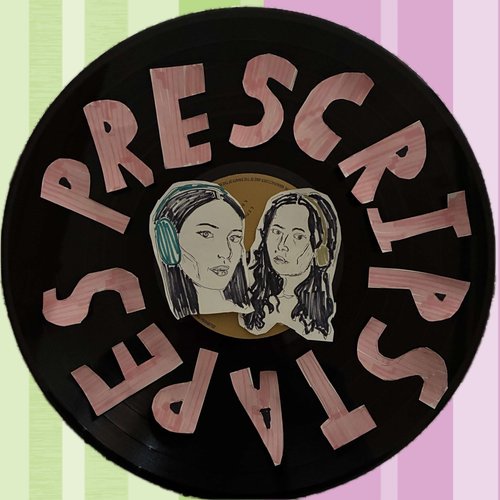 Prescripstapes episode 25-04-07