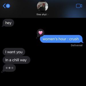 women's hour: crush on 02/02/2026 from 15:00-17:00