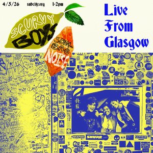 Subcity Freestyle: Scurvy Boys Scumbag Noise: Live from Glasgow on 04/05/2026 from 13:00-14:00