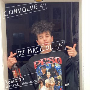 Convolve: w/ DJ Maicol & µ* on 11/09/2025 from 20:00-22:00