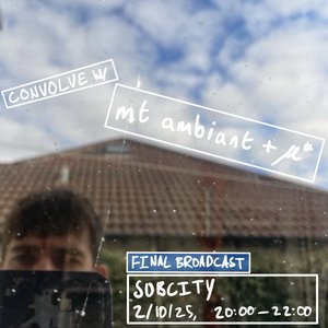 Convolve: w/ mt ambiant & µ* on 02/10/2025 from 20:00-22:00