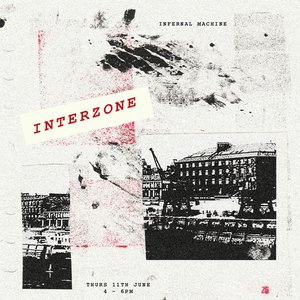 Infernal Machine: Interzone on 11/06/2026 from 16:00-18:00