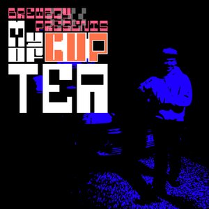 Brewboy presents: My Cup of Tea episode on 27/07/2026 from 20:00-21:00