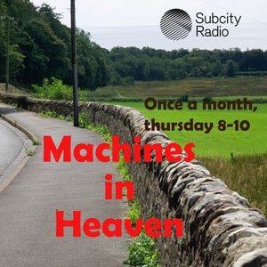 Machines in Heaven: Jazz, Techno, All Sorts on 13/11/2025 from 20:00-22:00