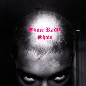Some Radio Show