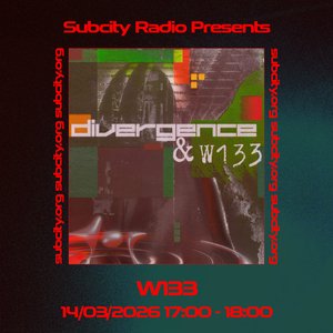 Subcity Presents: W133 on 14/03/2026 from 17:00-18:00