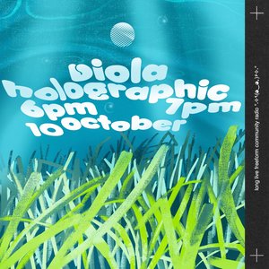 holographic: w/ Viola on 10/10/2025 from 18:00-19:00 holographic: w/ Viola on 10/10/2025 from 18:00-19:00
