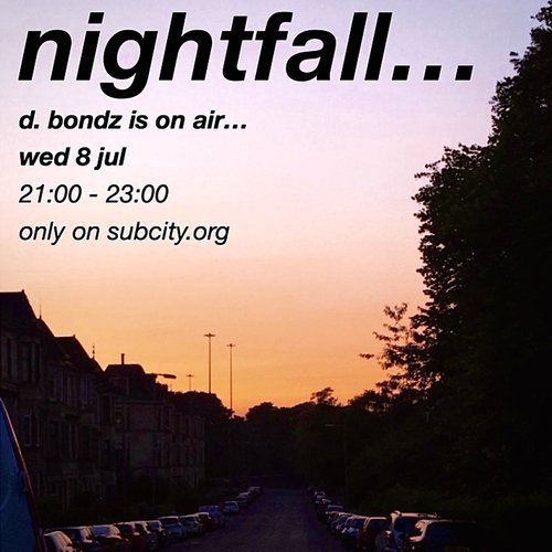 d. bondz is on air... episode 26-07-08