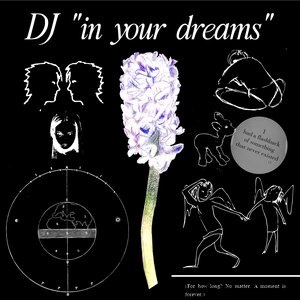 DJ 'In Your Dreams'