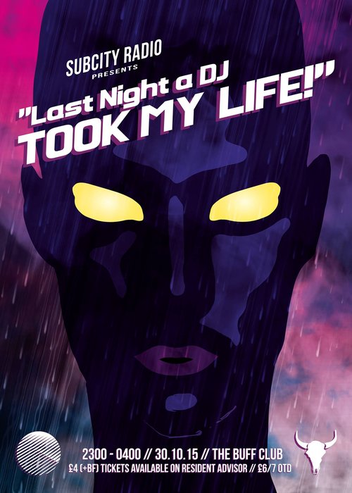 Last Night a DJ Took My Life Poster
