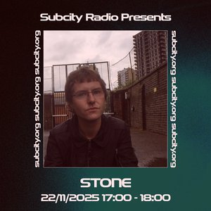 Subcity Presents: Stone on 22/11/2025 from 17:00-18:00