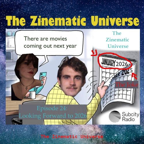 The Zinematic Universe episode 25-12-04