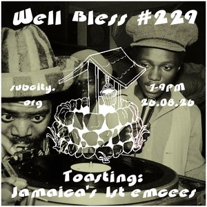 Well Bless: #229 on 26/08/2026 from 19:00-21:00